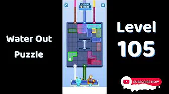 Water Out Puzzle Level 105: Water Out Puzzle Level 105