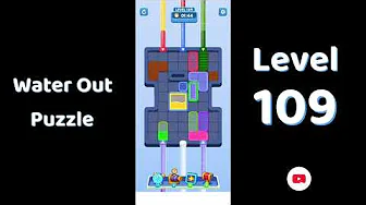 Water Out Puzzle Level 109: Water Out Puzzle Level 109