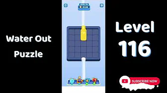 Water Out Puzzle Level 116: Water Out Puzzle Level 116