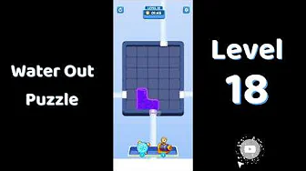 Water Out Puzzle Level 18: Water Out Puzzle Level 18