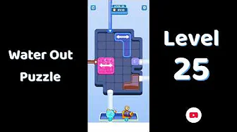 Water Out Puzzle Level 25: Water Out Puzzle Level 25