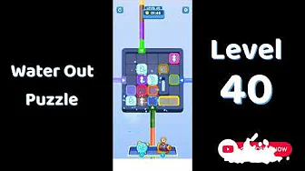 Water Out Puzzle Level 40: Water Out Puzzle Level 40