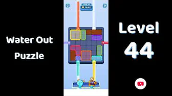 Water Out Puzzle Level 44: Water Out Puzzle Level 44