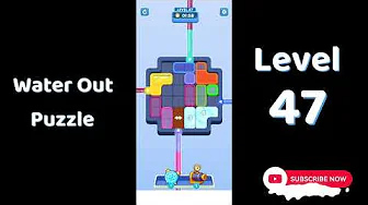 Water Out Puzzle Level 47: Water Out Puzzle Level 47