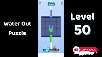 Water Out Puzzle Level 50: Water Out Puzzle Level 50