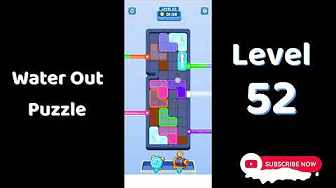 Water Out Puzzle Level 52: Water Out Puzzle Level 52