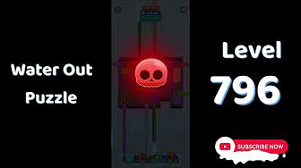 Water Out Puzzle Level 796: Water Out Puzzle Level 796