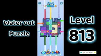 Water Out Puzzle Level 813: Water Out Puzzle Level 813