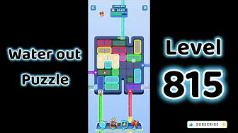 Water Out Puzzle Level 815: Water Out Puzzle Level 815